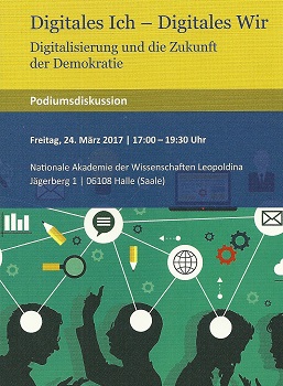 Am 24. März 2017 fand an der Leopoldina zu Halle (Saale) die Diskussionsveranstaltung Am 24. März 2017 fand an der Leopoldina zu Halle (Saale) die Diskussionsveranstaltung